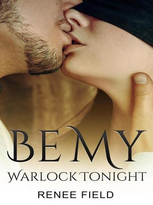 cover image of Be My Warlock Tonight